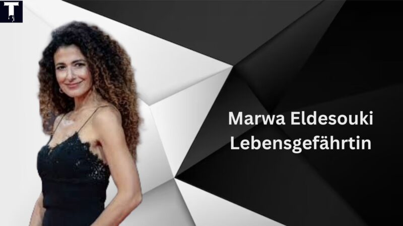 Marwa Eldesouki Lebensgefährtin: Ein Blick auf ihr Leben und ihre Beziehungen